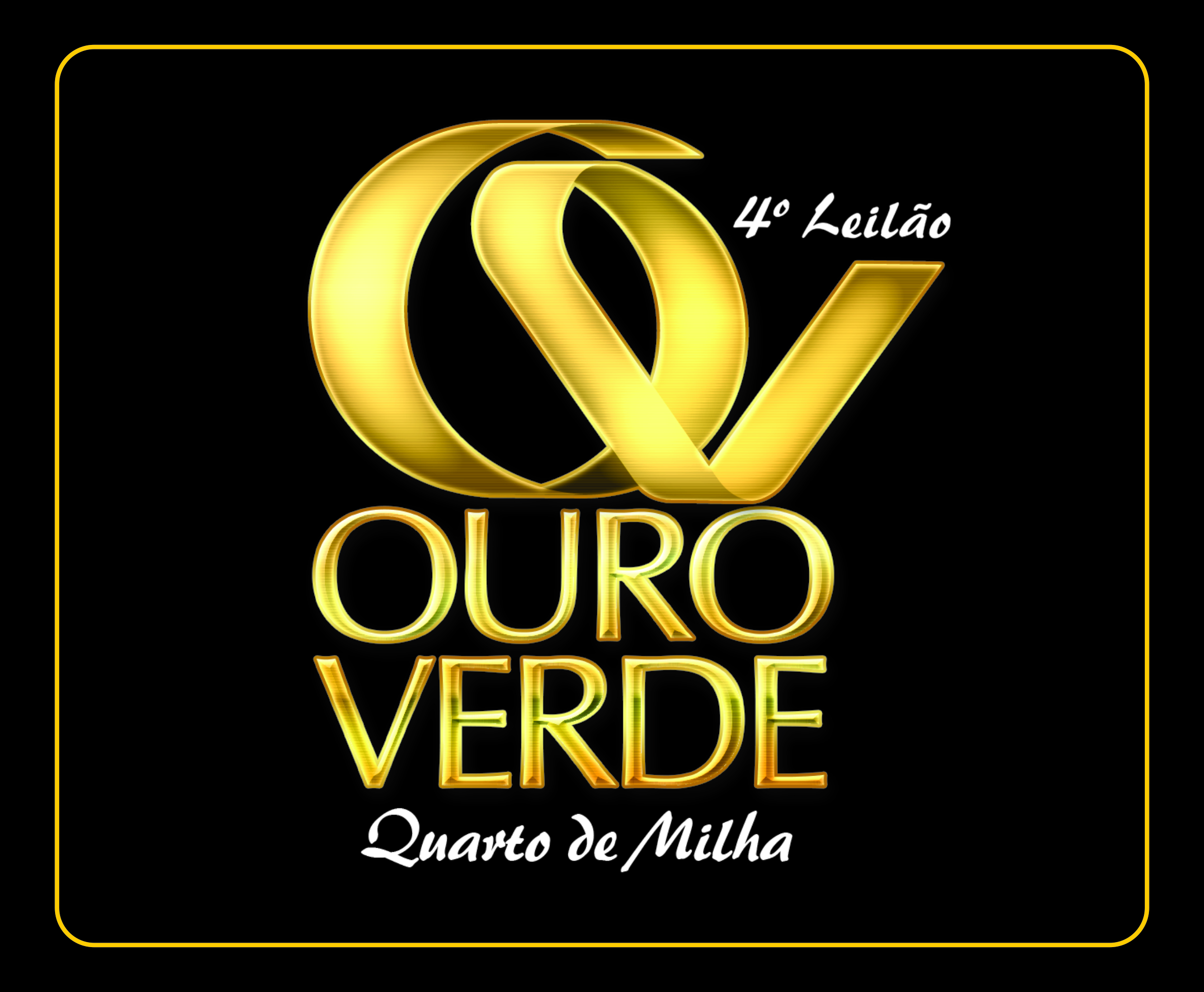 4º LEILÃO OURO VERDE QM