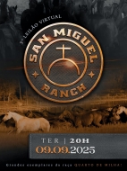 3º LEILÃO VIRTUAL SAN MIGUEL RANCH
